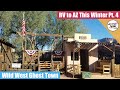 Goldfield Ghost Town &amp; Superstition Mountains  - RV To AZ This Winter
