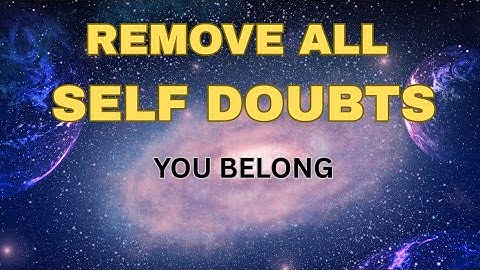 Remove All Self Doubts  You Belong | Powerful Guided Affirmations for Confidence & Self Worth