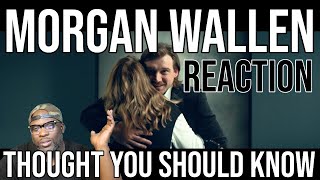 DJ Mann ReActs | Morgan Wallen | Thought You Should Know