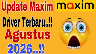 Latest Maxim Driver Update...!! August 2026..!! Maxim Online Ojek
