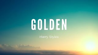 Harry Styles - Golden (Lyrics)