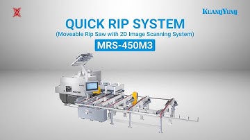 Kuang Yung MRS 450M3 + Quick Rip (Moveable Rip Saw with 2D Image Scanning System)