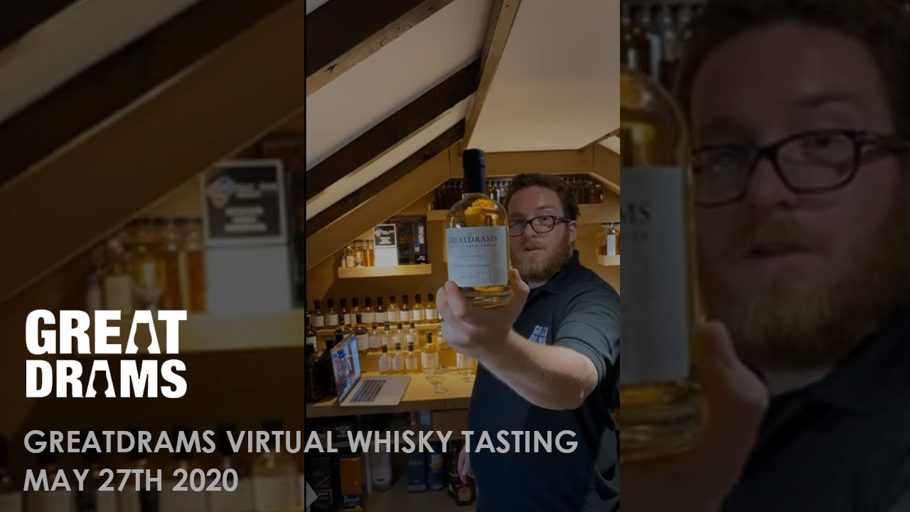 GreatDrams virtual whisky tasting | May 27th 2020 | Whisky Review | GreatDrams