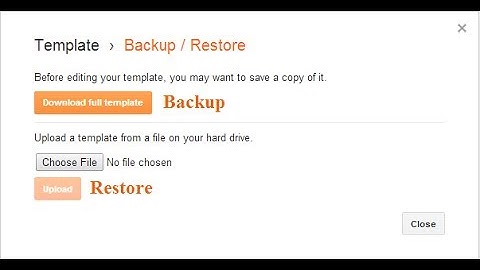 How to Backup or Restore Blogger Blog Template