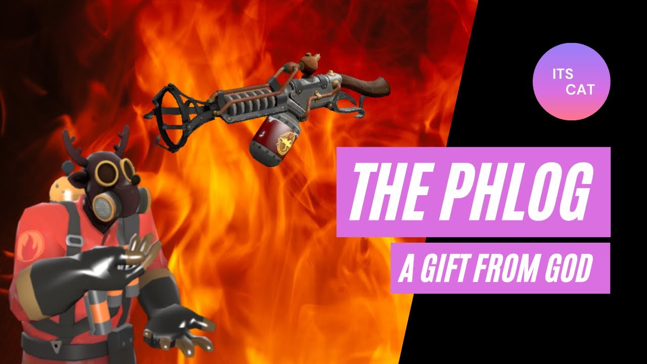 TF2 Frag Montage | Why I love the Phlog