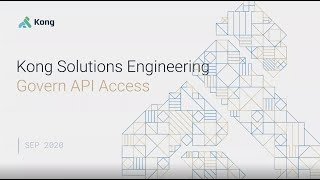 Secure & Govern APIs & Services | Kong Summit 2020 Demo