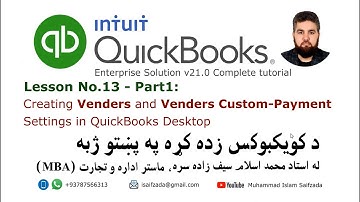 QuickBooks tutorials in Pashto - Day13: Part1 - Creating Venders and Venders custom payment settings