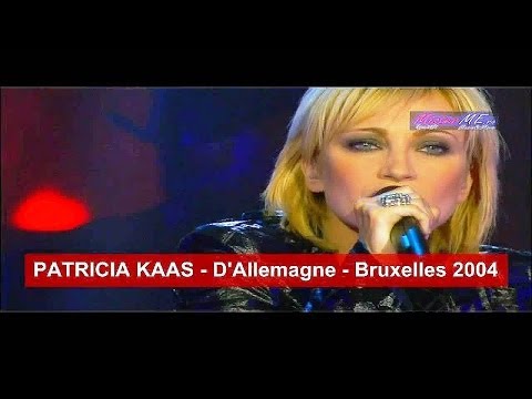 Patricia Kaas - D'allemagne - Bruxelles 2004