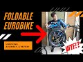 Foldable Eurobike | Unboxing, Assembly & Review!