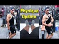 Current Weight - Physique Update 🇦🇪| Anish Fitness