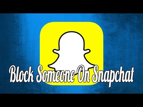 How to Block Someone on Snapchat