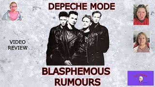 BLASPHEMOUS RUMOURS by DEPECHE MODE ~ Reaction Review