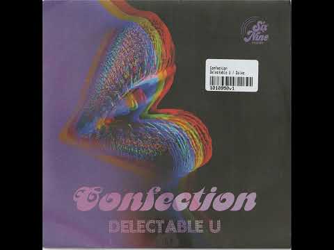 confection- delectable u (t groove remix)2023/new funk