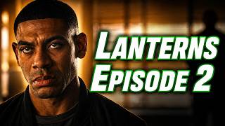 Lanterns - Episode 2 | Intrigue, Secrets, and How to Fly! @HBO Max @DC