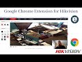 How to View Hikvision Cameras Using Google Chrome image