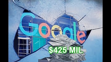 Google Ordered To Pay $425 Million In Class Action Over Privacy Violation 