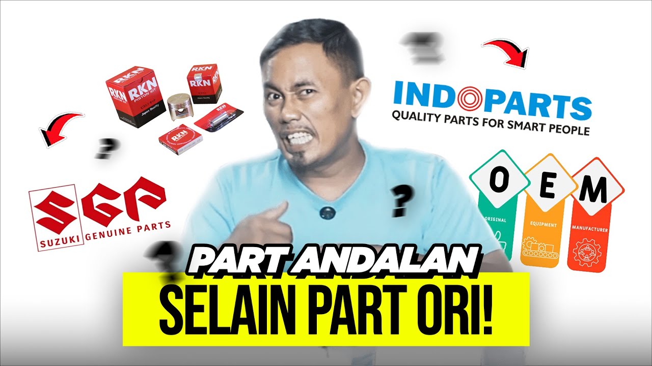 Sperpart Non-Ori yang Layak Dipakai, Harga Murah Kualitas Mantap