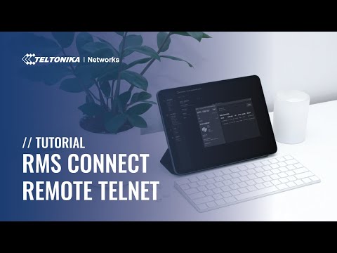 RMS Connect - Remote Telnet Tutorial | Teltonika Networks