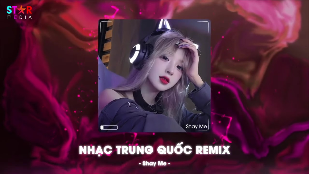 NHẠC TRUNG QUỐC REMIX 2026 - NHẠC HOA REMIX HOT TIKTOK - FULL SET NHẠC TRUNG REMIX HAY 2026 / P 74