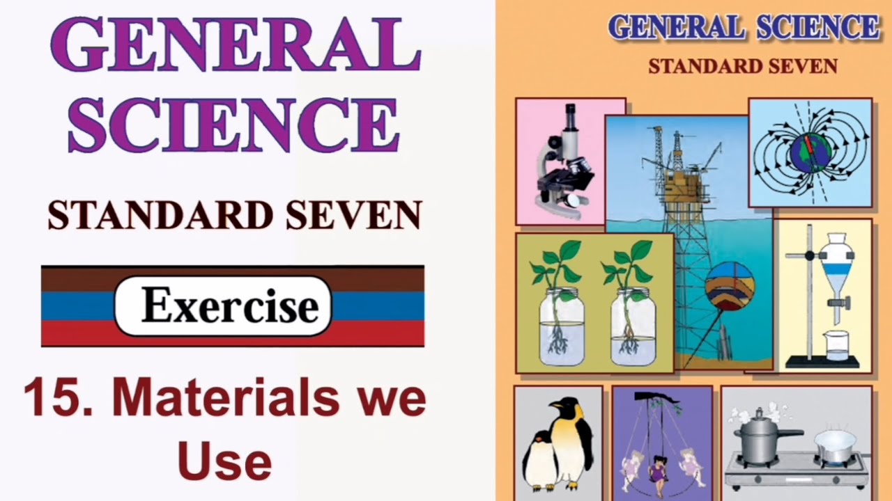 Exercise Materials we use lesson no 15 class seven general science standard 7th question answer