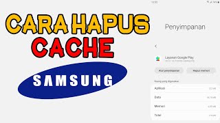 Cara Menghapus Cache di HP Samsung | Buang Sampah Aplikasi dan Game screenshot 5