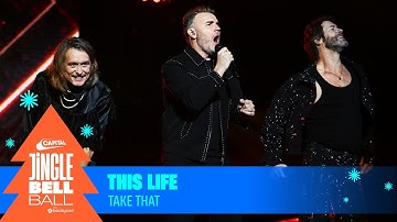 Take That - This Life  (Live at Capital