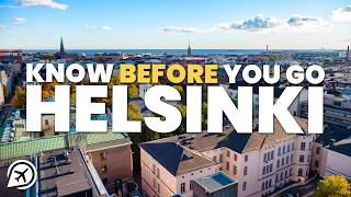 THINGS TO KNOW BEFORE YOU GO TO HELSINKI