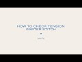 How to Check Tension in Garter Stitch I Made With Love | Tom Daley