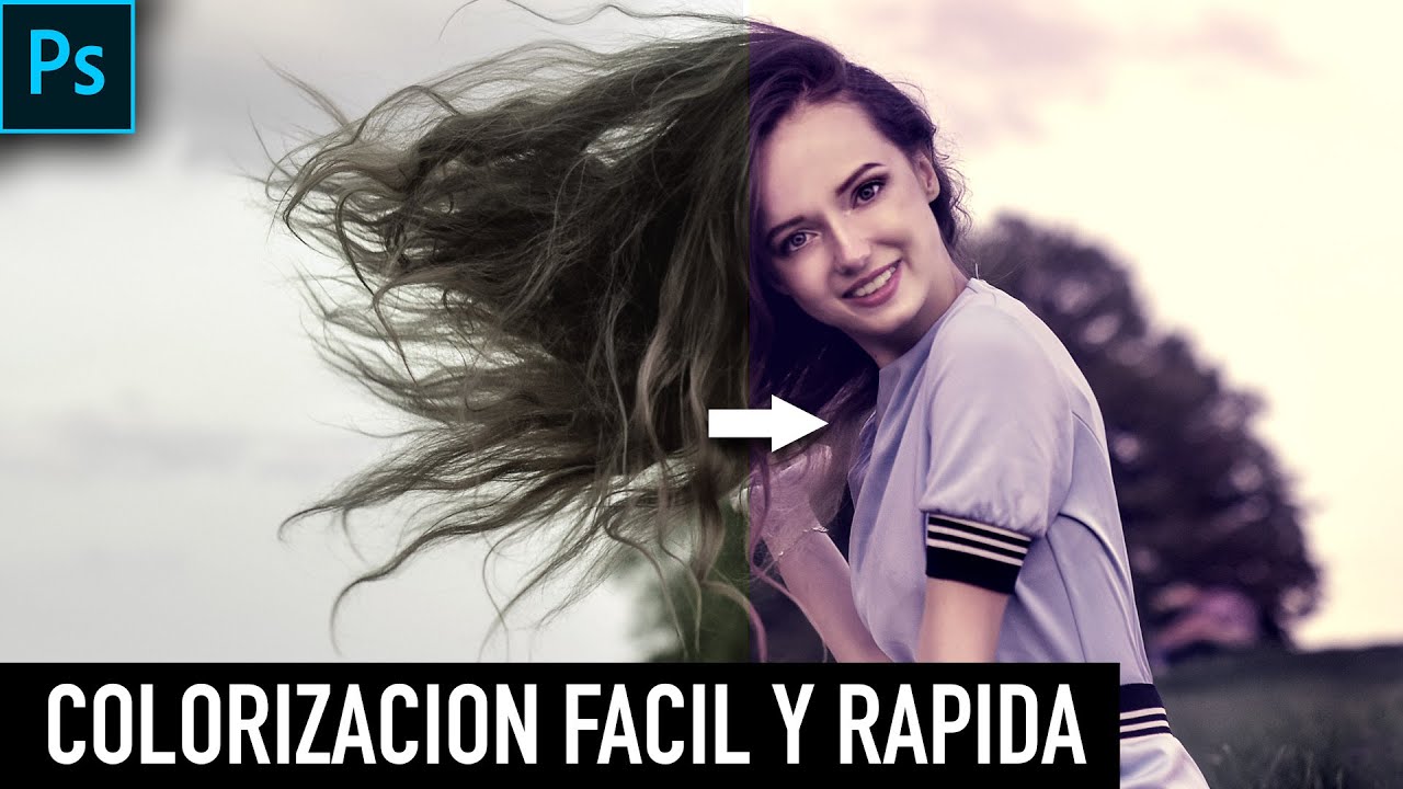 COLORIZACION Fácil y Rápida para cualquier Foto en Photoshop!