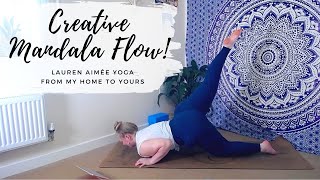 Creative Mandala Flow! - Lauren Aimée Yoga (45mins)
