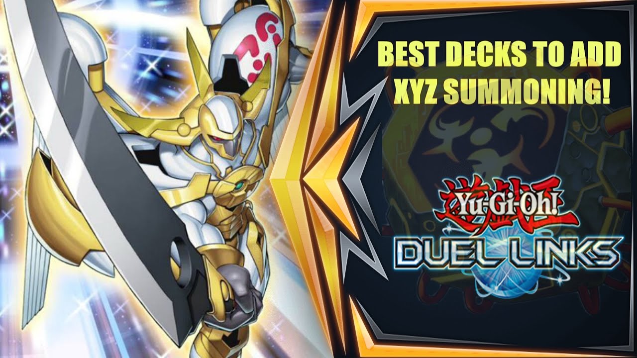 Best Decks for XYZ Summoning | YTDan Duel Links