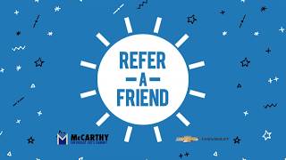 Refer-A-Friend and Get Paid at McCarthy Chevrolet Lee's Summit