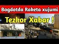 Bogdotda raketa xujumi