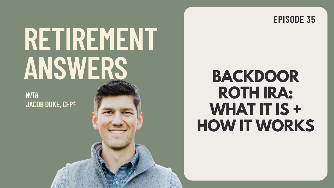Understanding the Backdoor Roth IRA A StepbyStep Guide Inflation