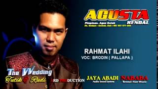 Brodin - Rahmat iLahi ( Om Agusta _ Kendal )