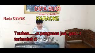 DOA SUCI Karaoke NADA CEWEK tanpa vokal FULL LIRIK Imam S Arifin || Versi KN 1400 || By dj atex ODT
