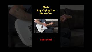 Oasis - Stop Crying Your Heart Out (Guitar Cover)