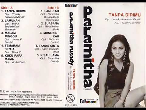 Paramitha Rusady - Tanpa Dirimu   Composer - Younky Soewarno/Maryati (1991)