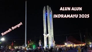 ALUN ALUN INDRAMAYU | TERBARU 2025❗rameh banget