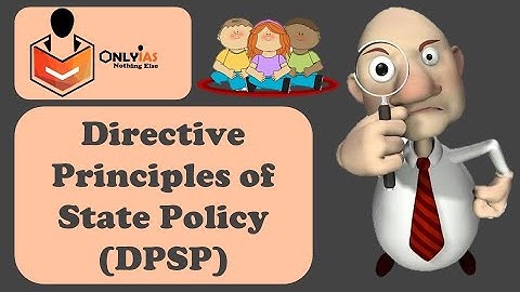 Polity | Directive Principles of State Policy (DPSP) | UPSC/CSE/IAS | CSU Batch