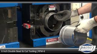 RFM-6D Tube End Forming Machine | 6 Inch Double Bead & Cut Tooling