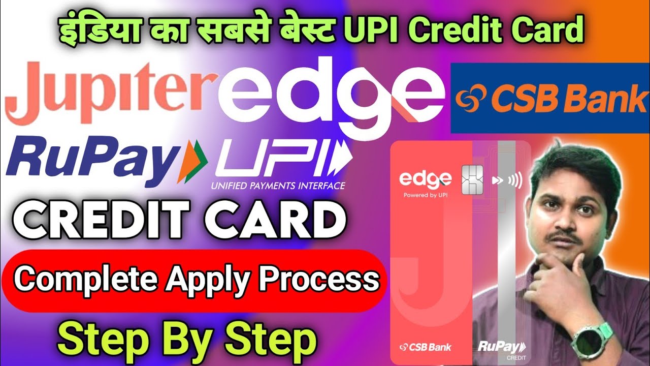 Jupiter Adge CSB Bank Rupay Credit Card Complete Apply Process Step By Step | Best UPI Credit Card