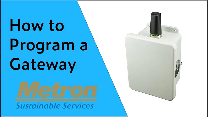 How to program a Metron Gateway