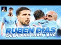 RUBEN DIAS | NGƯỜI CHIẾN BINH THẦM LẶNG CỦA MANCHESTER CITY