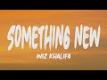 Wiz Khalifa - Something New (Lyrics)