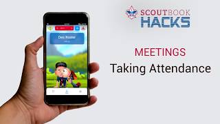 Scoutbook Hacks: Meetings–Taking Attendance