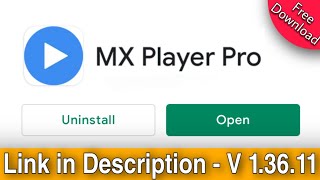 MX Player Pro Free Download || mx player pro version 1.36.11 screenshot 1