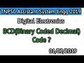 PART-17 TNPSC Assistant System Engg BCD Code (Binary Coded Decimal)?