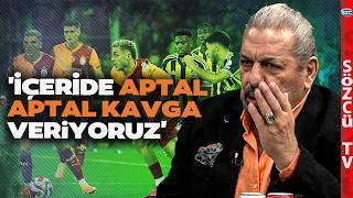 Erman Toroğlundan Ses Getirecek Fenerbahçe Galatasaray Çıkışı Aptal Aptal Kavga Veriyoruz