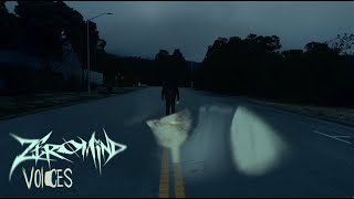 Zeromind - Voices (Official Music Video)